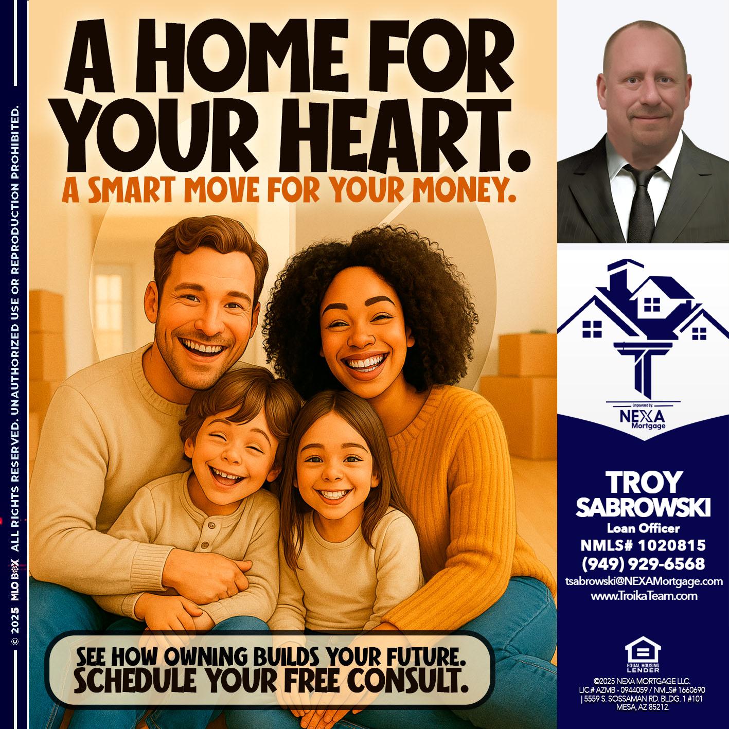 A HOME FOR - Troy Sabrowski -Loan Officer