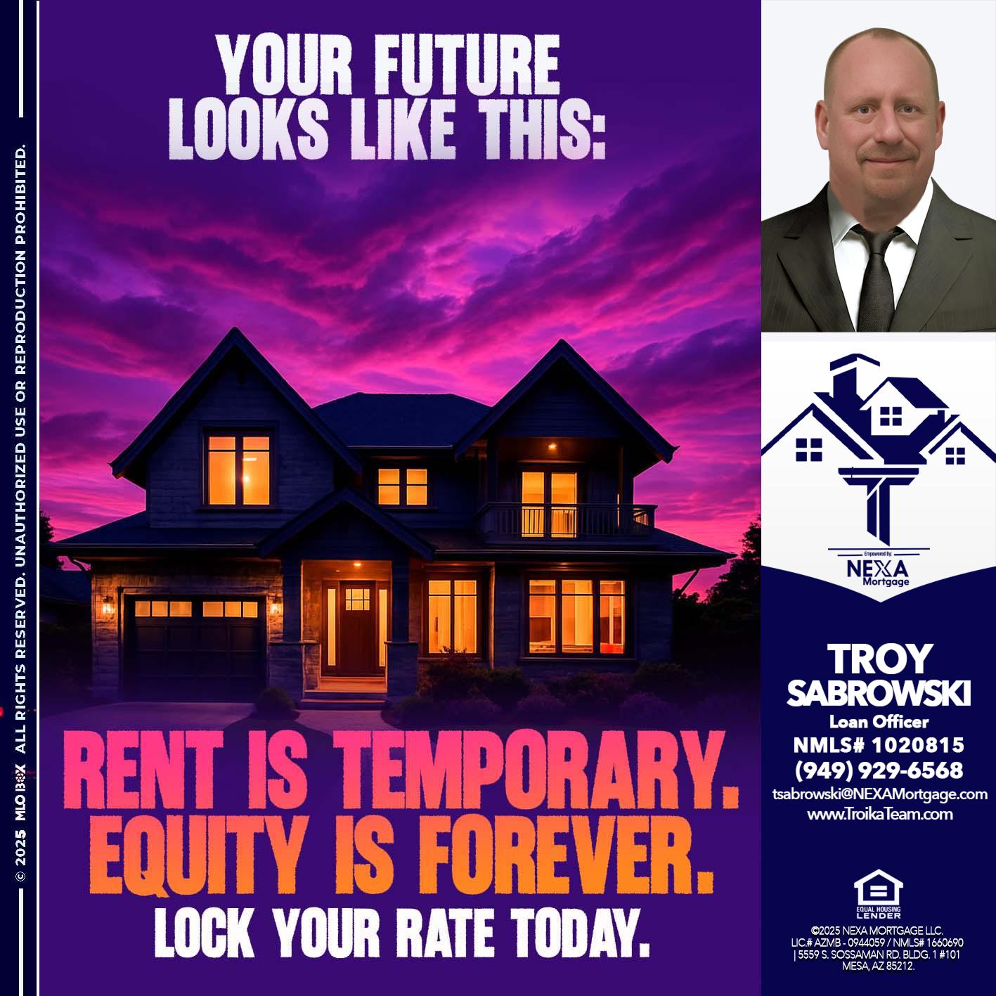 YOUR FUTURE - Troy Sabrowski -Loan Officer