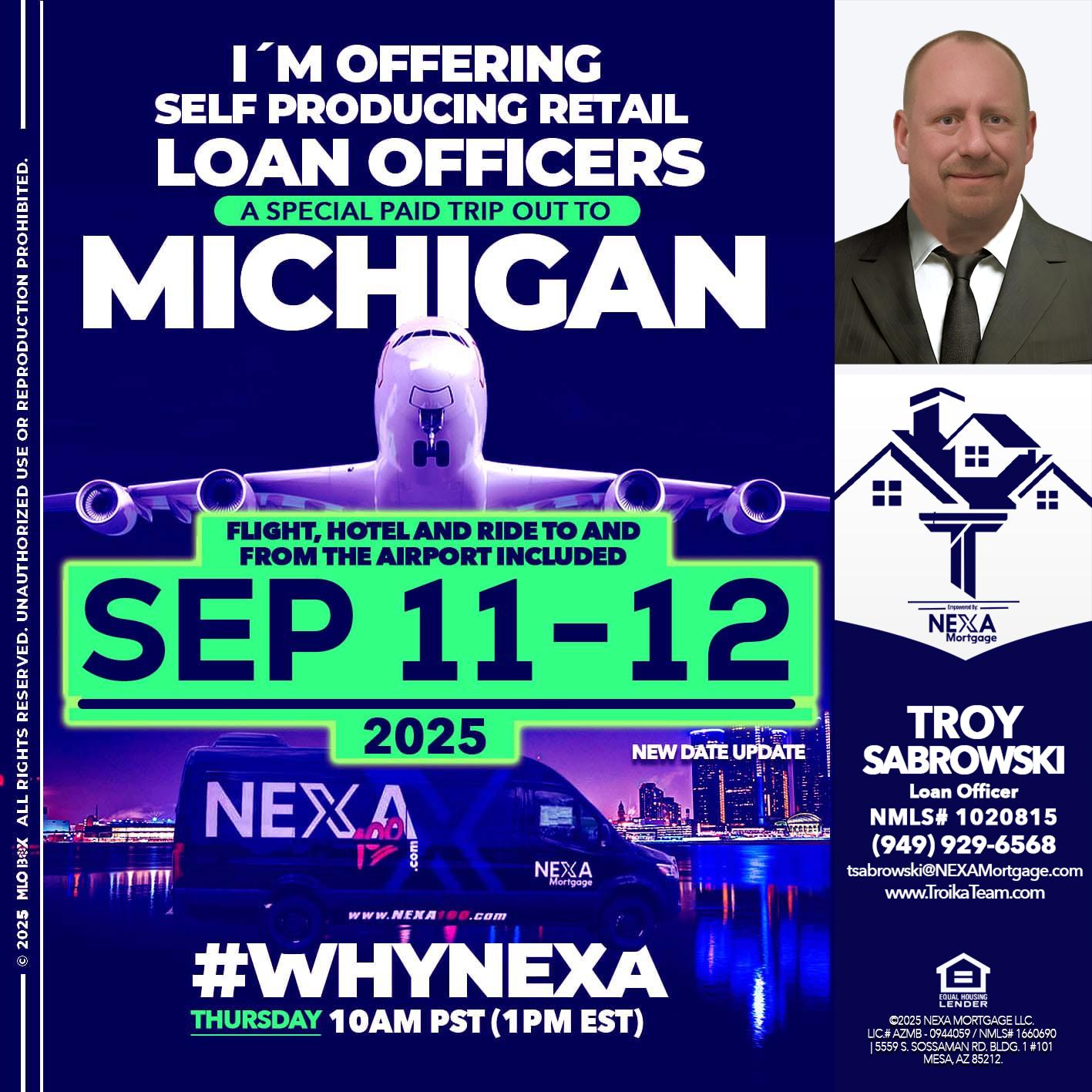 MICHIGAN TRIP - Troy Sabrowski -Loan Officer