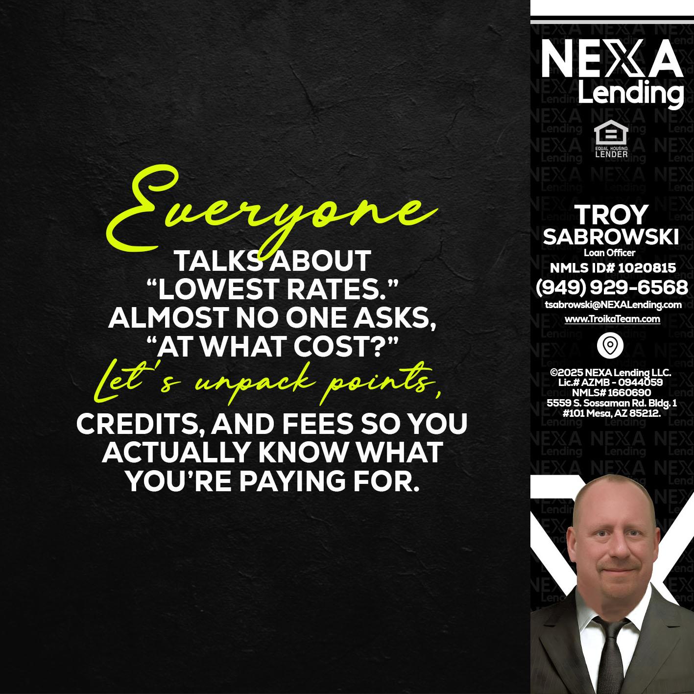 EVERYONE - Troy Sabrowski -Loan Officer