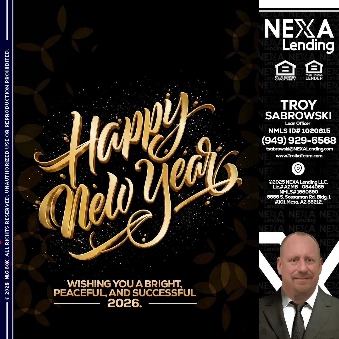 HAPPY NEW YEAR - Troy Sabrowski -Loan Officer