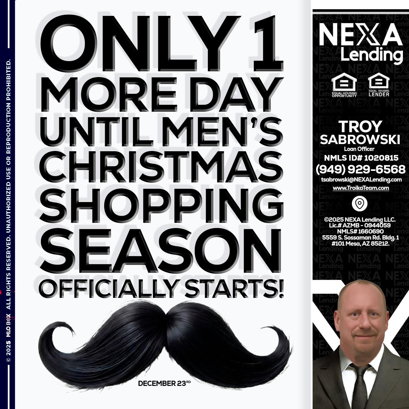 ONLY 1 DAY - Troy Sabrowski -Loan Officer