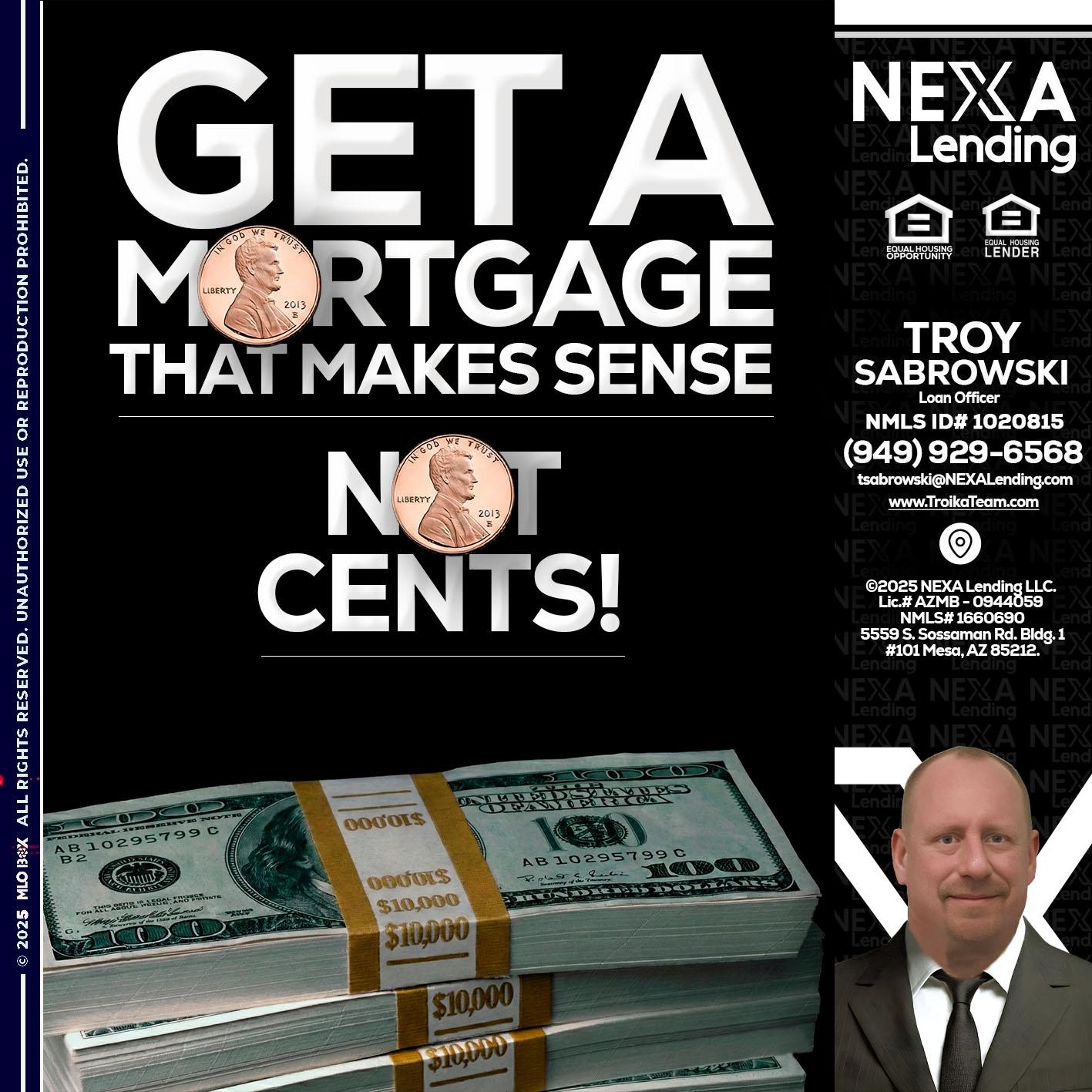 get a mortgage - Troy Sabrowski -Loan Officer