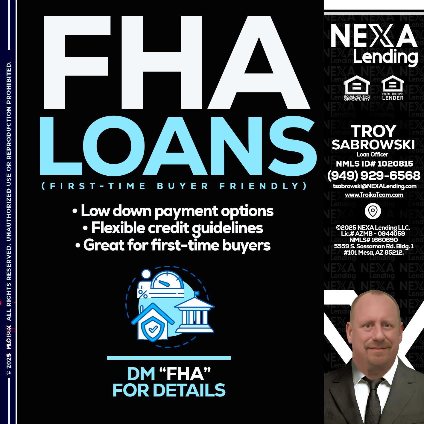 FHA LOANS - Troy Sabrowski -Loan Officer
