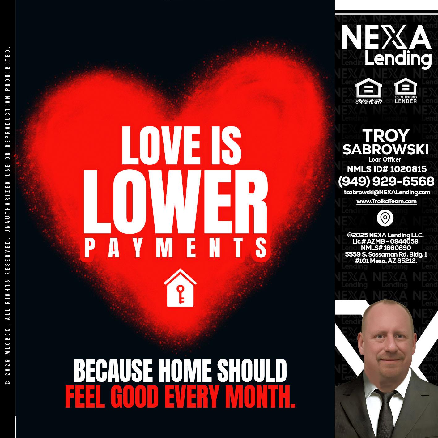 LOVE IS LOWER - Troy Sabrowski -Loan Officer