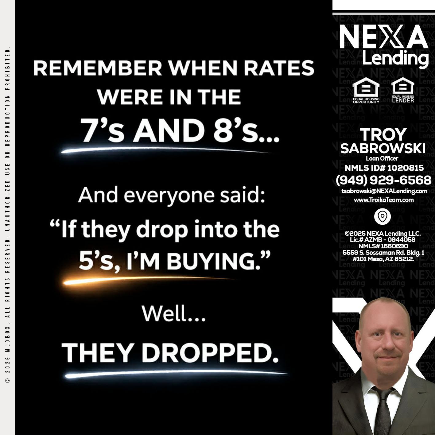 REMEMBER WHEN - Troy Sabrowski -Loan Officer