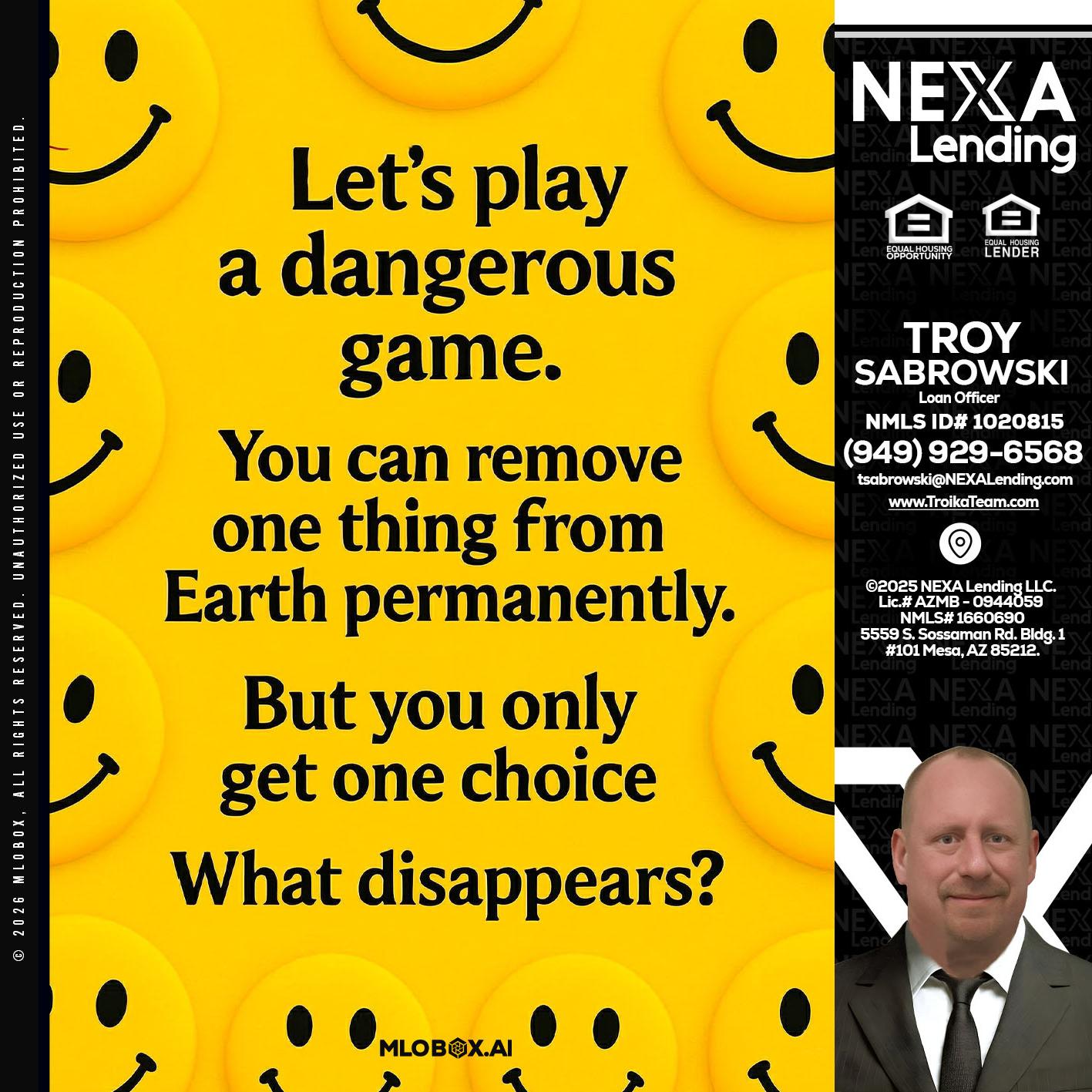 LETS PLAY - Troy Sabrowski -Loan Officer