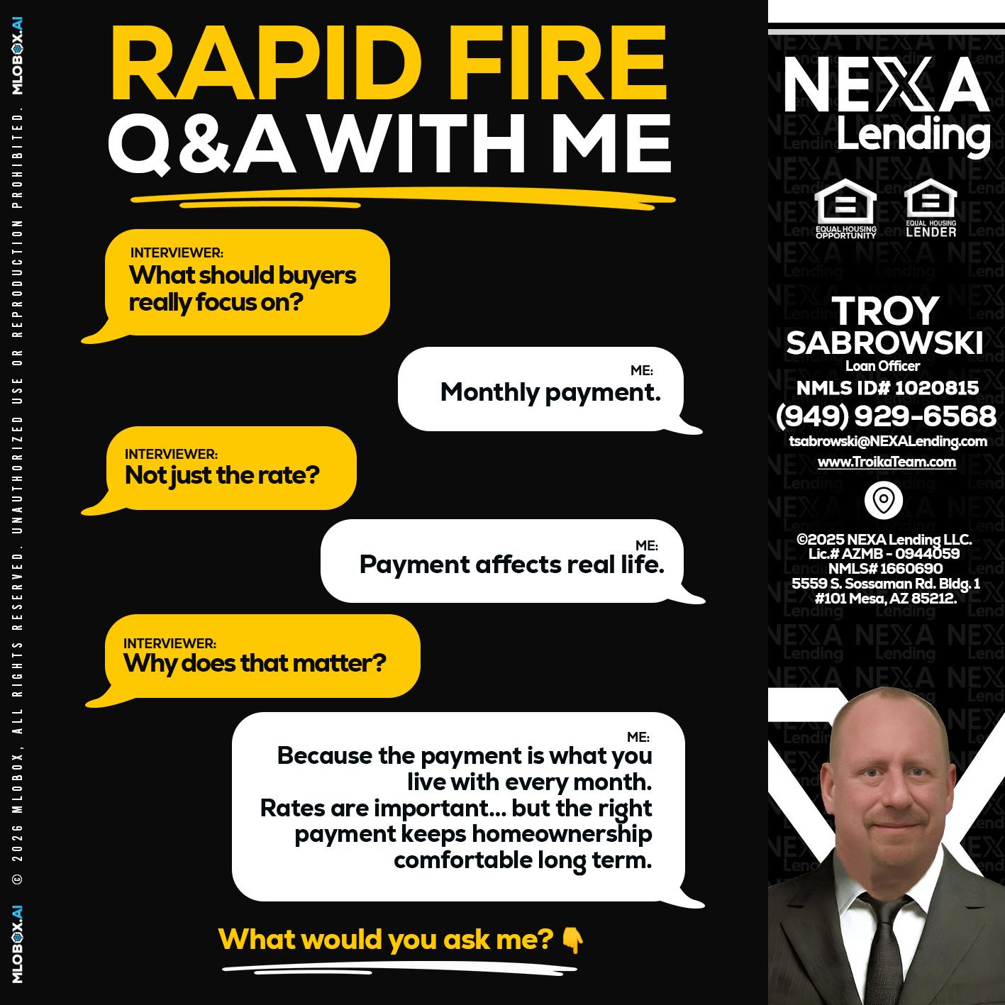 RAPID FIRE Q&A - Troy Sabrowski -Loan Officer