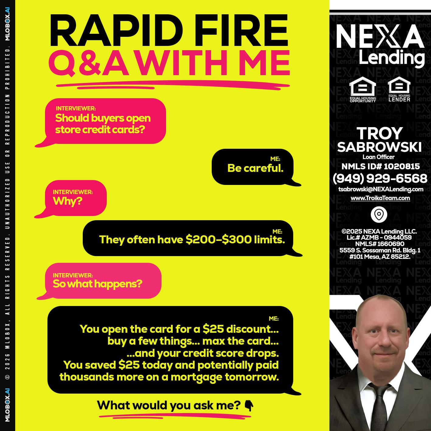 RAPID FIRE Q&A - Troy Sabrowski -Loan Officer
