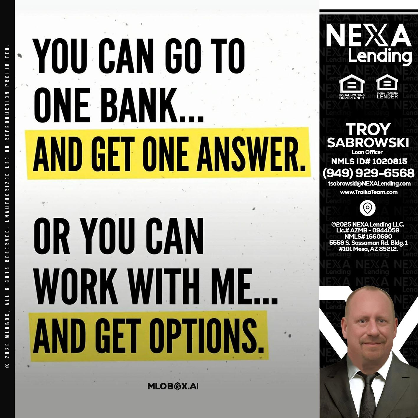 YOU CAN GO TO - Troy Sabrowski -Loan Officer