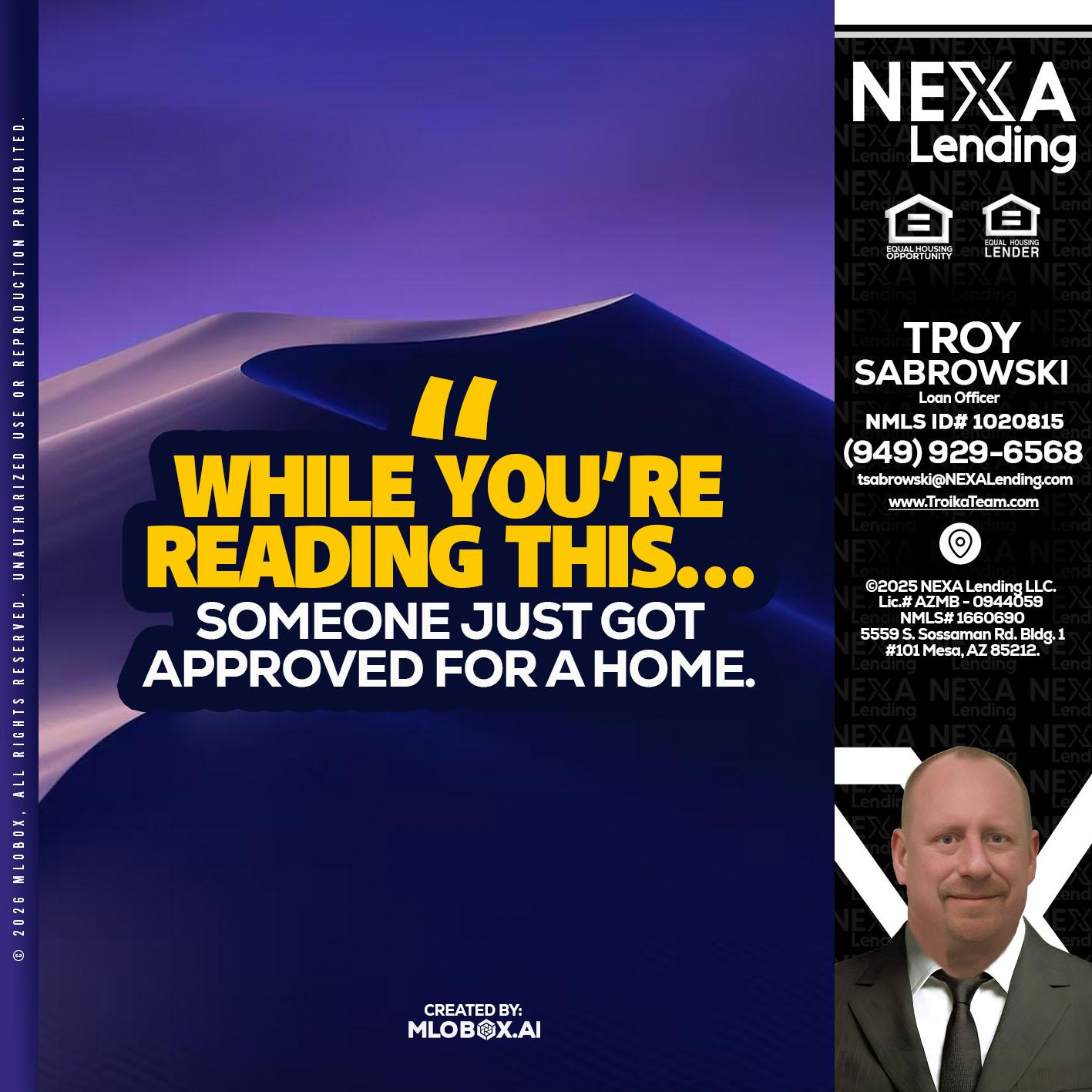 WHILE YOU - Troy Sabrowski -Loan Officer