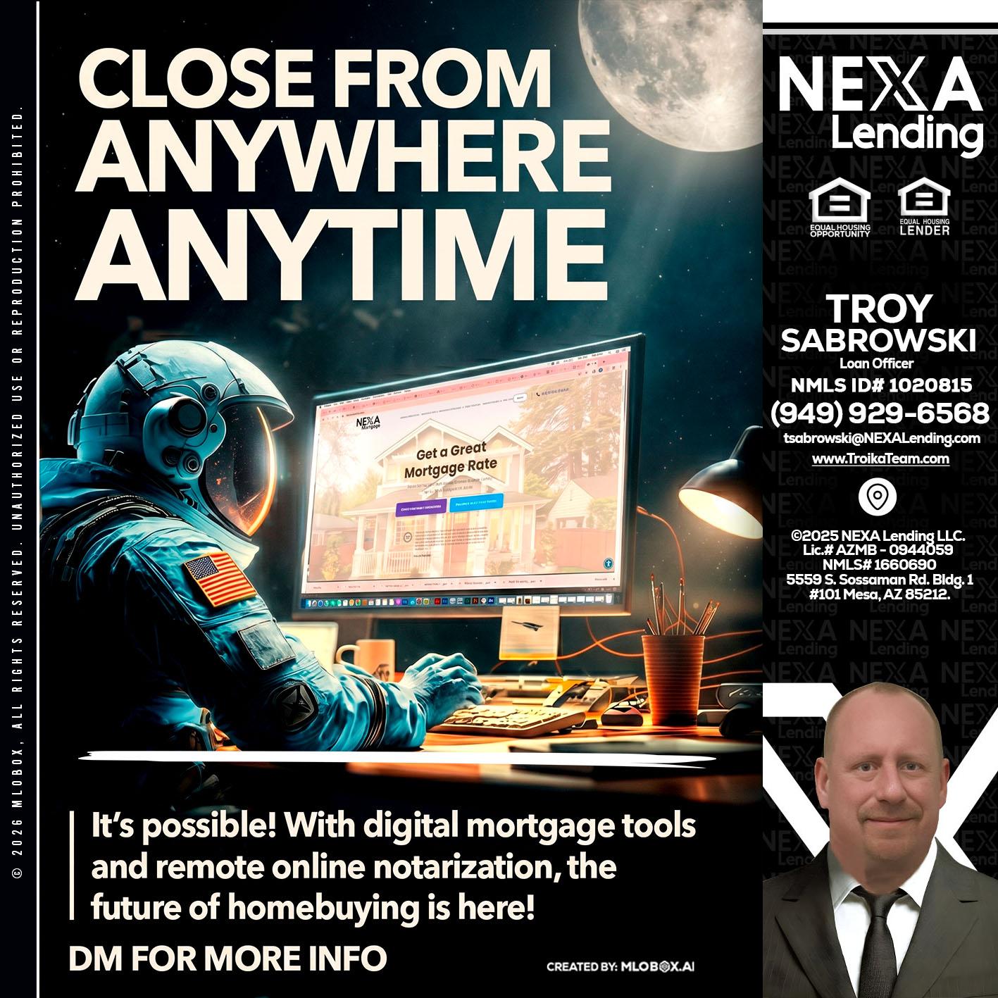 CLOSE FROM - Troy Sabrowski -Loan Officer