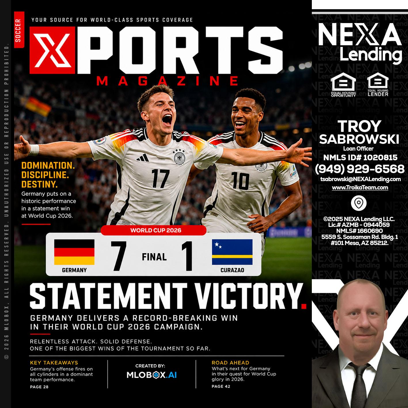 GERMANY VS CURASSAO (7-1) - Troy Sabrowski -Loan Officer